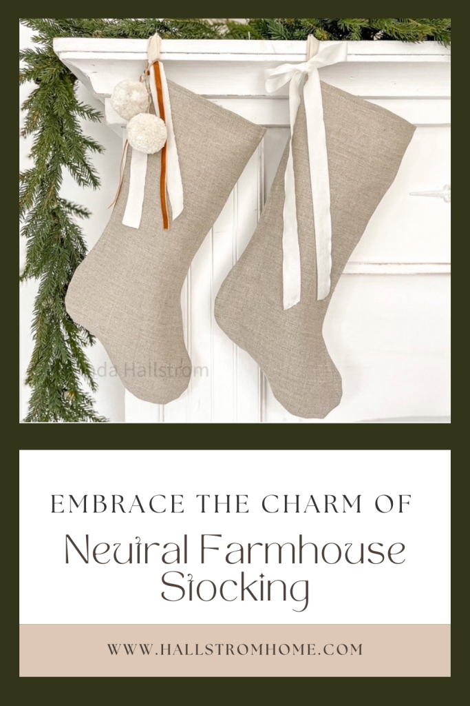 Embrace the Charm of Neutral Farmhouse Stocking